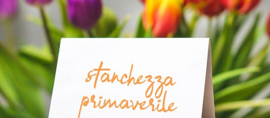 Stanchezza e Primavera, c'è una connessione